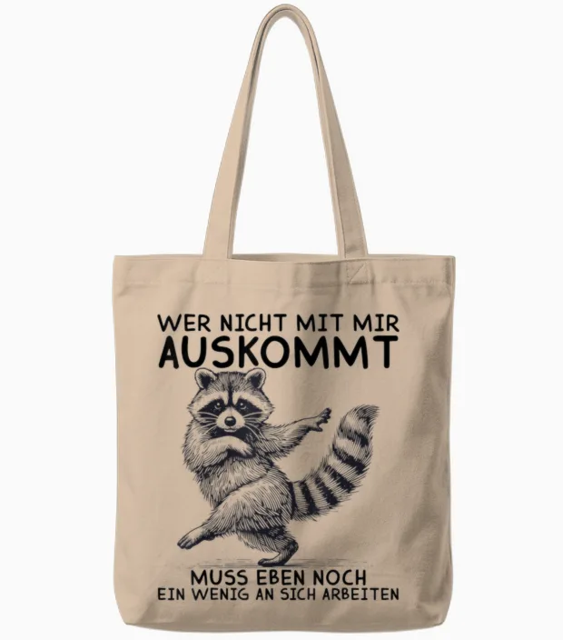 Lustige Tshirts Männer Wer Nicht Mit Mir Auskommt Muss Eben Tote Bags in Natural
