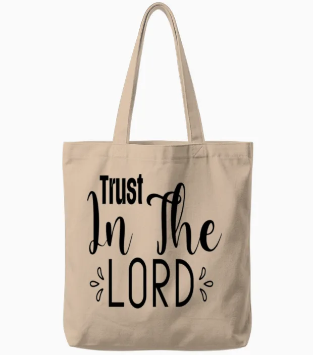 Trust in the Lord Tote Bags in Natural