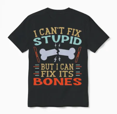 Orthopaedic Surgeon Can Fix Bones Ortho Doctor Unisex T-Shirt - Black