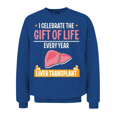 Celebrating the Gift of Life Liver Transplant Unisex Sweatshirt - Royal