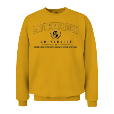 Funny Motherhood University Unisex Sweatshirt - Gold