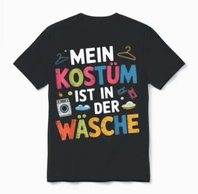 Mein Kostüm Ist in Der Wäsche Karneval Kostüm Children's Boys' Unisex T-Shirt - Black