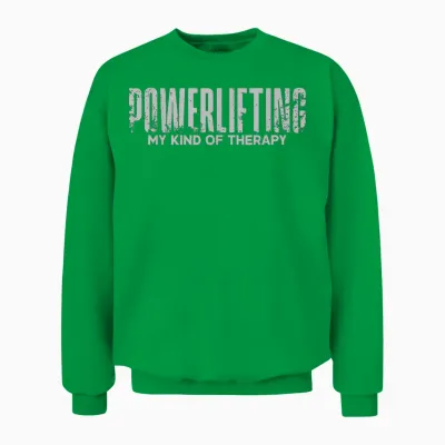 Powerlifting Meine Art Von Therapie Powerlifter Fitnesstraining Unisex Sweatshirt - Irish Green