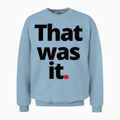 That Was It Nature Retro 80s Unisex Sweatshirt - Light Blue