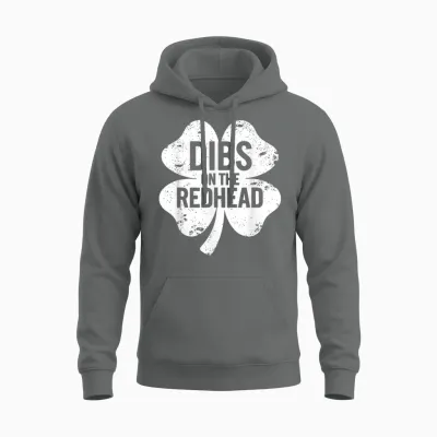 Dibs on the Redhead Funny St Patricks Day Saint Paddys Humor Unisex Hoodie - Graphite Heather
