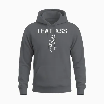 I Eat Ass Japanese Funny Joke Vulgar Trap Urban Unisex Hoodie - Charcoal