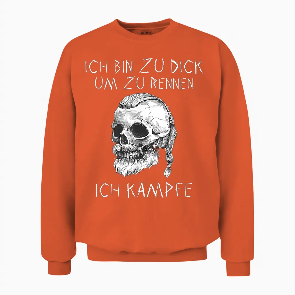 T-Shirt with German Text "ich Bin Zu Dick Ich Kämpfe Böser Alter Mann Viking", Black Unisex Sweatshirt in Orange