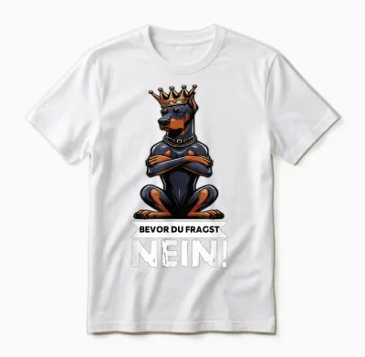 Bevor Du Fragst Nein Dobermann Dobermannbesitzer Dobermänner Unisex T-Shirt - White