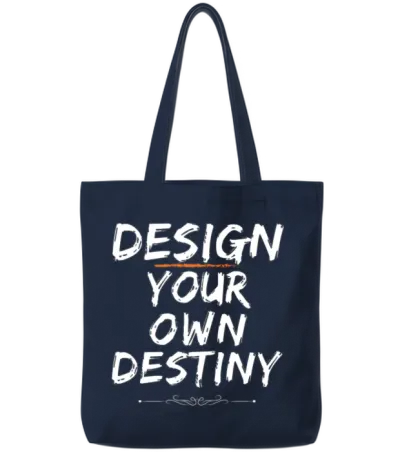 Design Your Own Destiny. Tote Bags - Navy