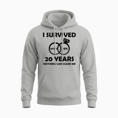 20th Wedding Anniversary Him Funny Quotes Survived Unisex Hoodie - Ash