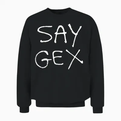 Sag Gex Lustig Schwul Queer Lgbtq Unisex Sweatshirt - Black