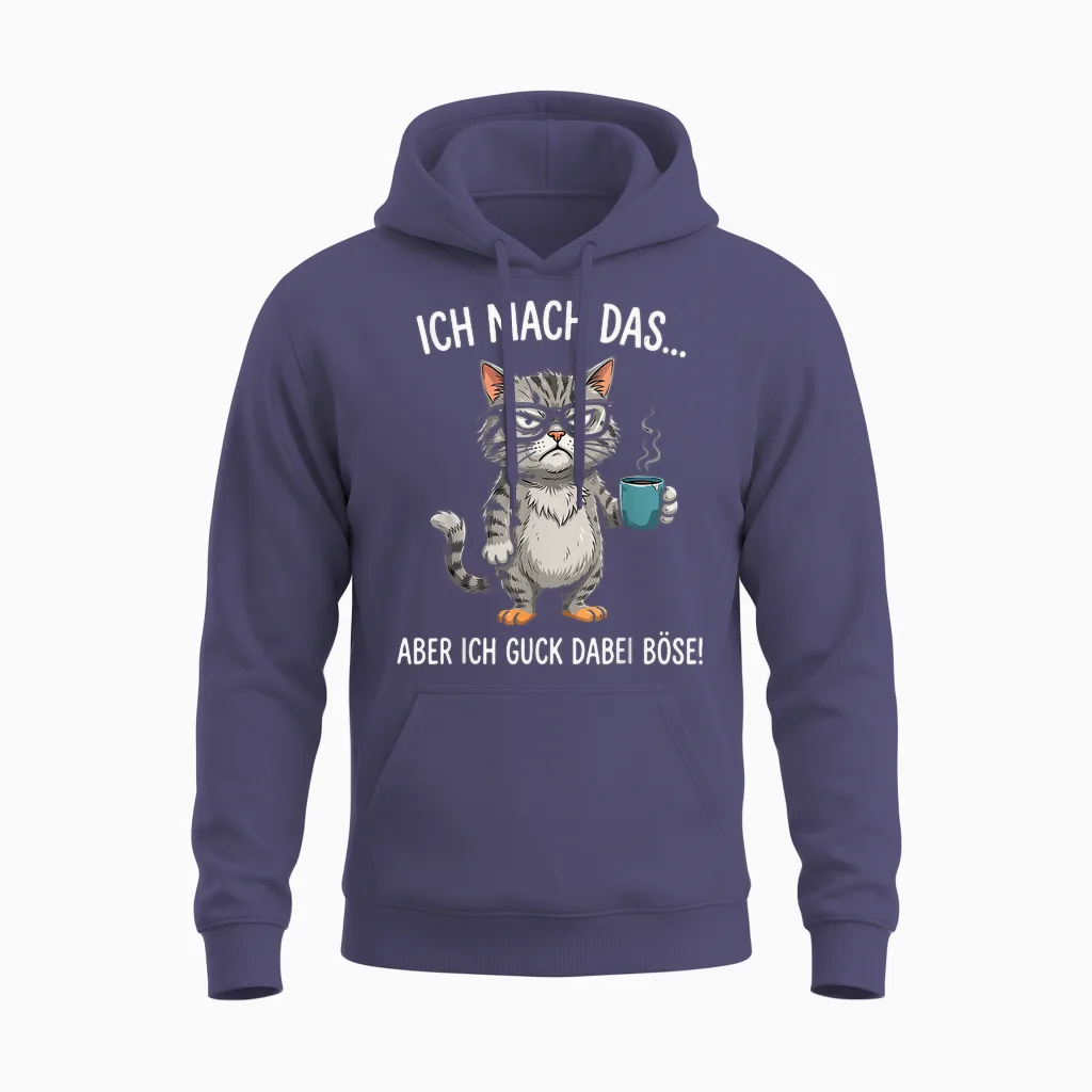 Ich Mach Das Aber Ich Guck Dabei Böse Katze Lustige Sprüche Unisex Hoodie in Heather Sport Dark Navy
