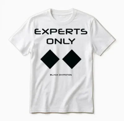 Double Black Diamond, Experts Only, Snowboard, Ski Unisex T-Shirt - White