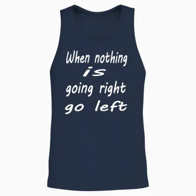 Funny Quotes Unisex Tank Top - Navy