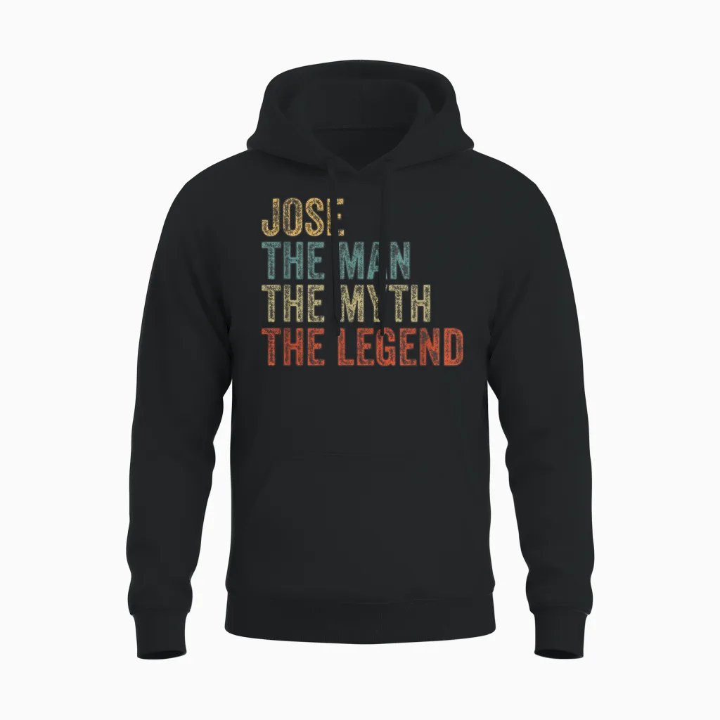 Jose the Man the Myth the Legend Unisex Hoodie in Black