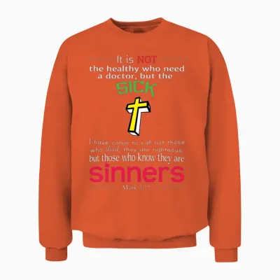 Mark 2:17 - Bible Verses Unisex Sweatshirt - Orange