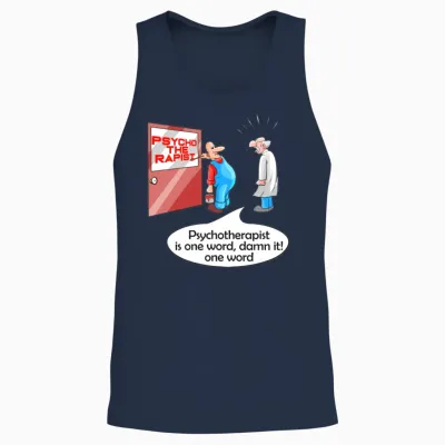 Psycho the Rapist - Funny Psychology & Therapist Unisex Tank Top - Navy