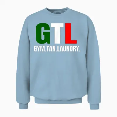 Gym Tan Laundry Gtl New Jersey Garden Nj Shore Italian Unisex Sweatshirt - Light Blue