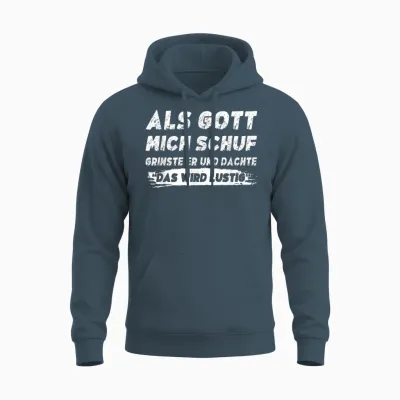 Lustig Herren Sprüche Als Gott Mich Schuf Grinste Er Unisex Hoodie - Dark Heather