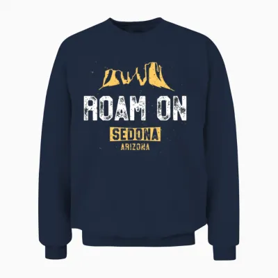 Funny Sedona Roam on Arizona Hiking Unisex Sweatshirt - Navy