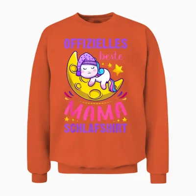 Muttertag, Offizielles Beste Mama Schlafshirt, Für Mutter Unisex Sweatshirt - Orange