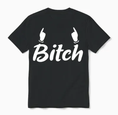 Funny Bitch Unisex T-Shirt - Black