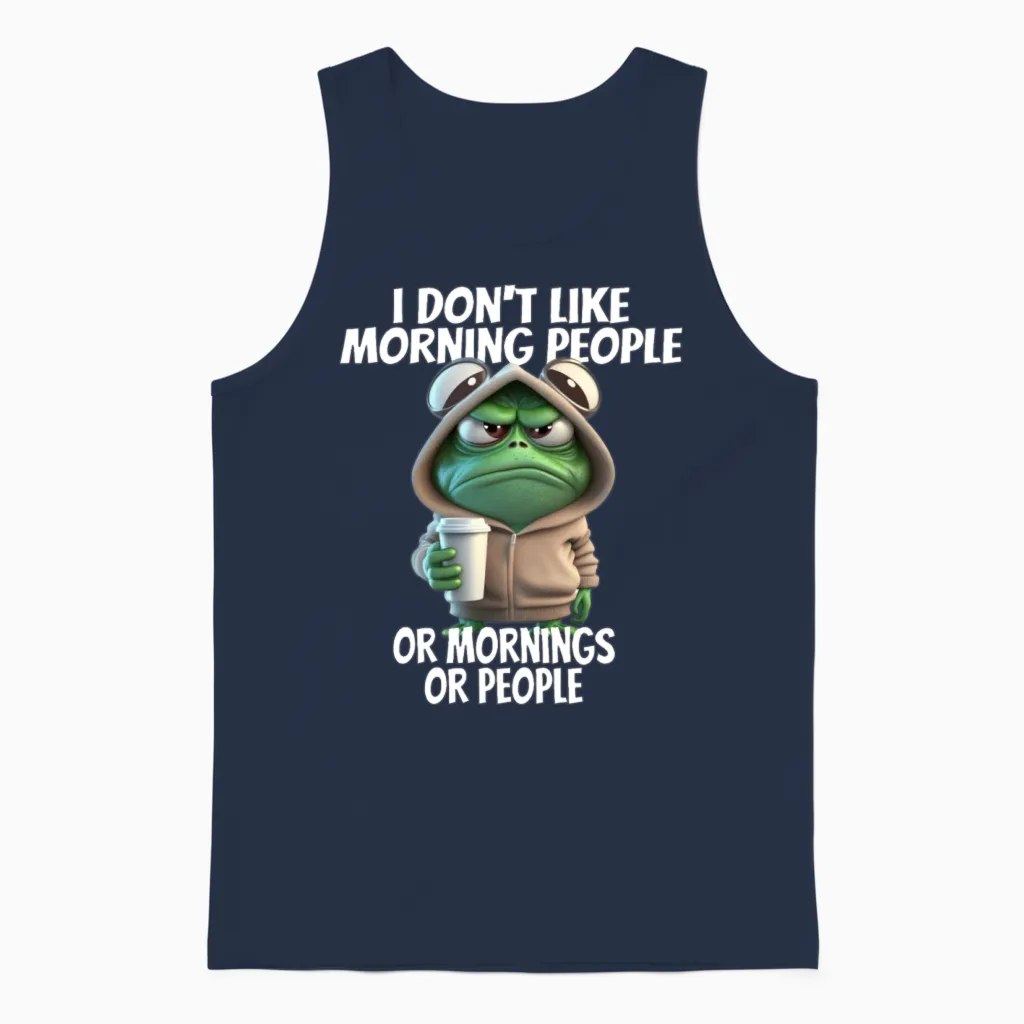 Funny Frog Design for I Don't Like Morning People Unisex Tank Top in Navy