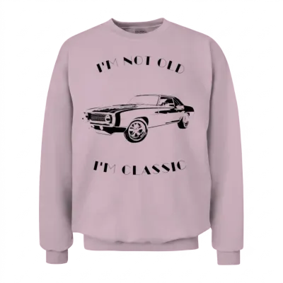 I'm Not Old I'm Classic Funny Car Graphic - Mens & Unisex Sweatshirt - Light Pink