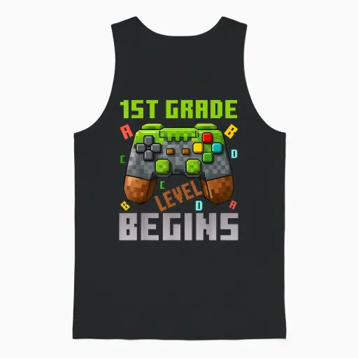 First Day of 1st Grade Level Begins 1st Day of 1st Grade Unisex Tank Top - Black