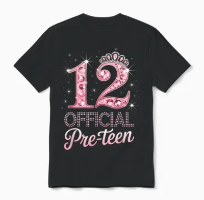 12 Official Pre-Teen Pink Crown Happy 12th Birthday for Girl Unisex T-Shirt - Black