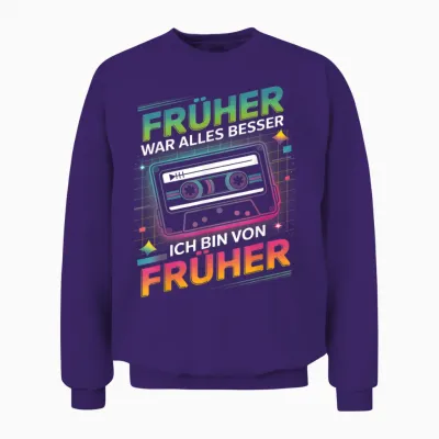 Früher War Alles Besser Kassette Retro 80s 90s Unisex Sweatshirt - Purple