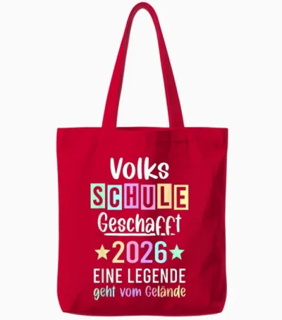 Und Tschüss Volksschule Legende Volksschule Abschluss 2026 Tote Bags - Red