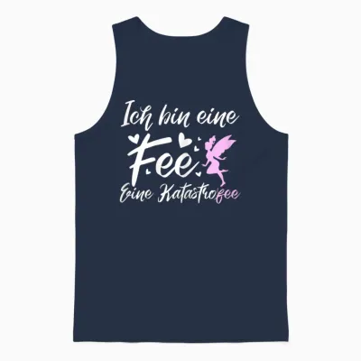 Ich Bin Rine Fee Katastrofee | Lustiger Chaos Mutter Frau Unisex Tank Top - Navy
