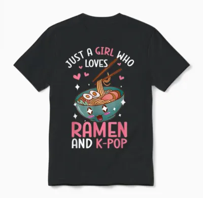Just a Girl Who Loves Ramen and K-Pop Graphic Teen Girls Unisex T-Shirt - Black
