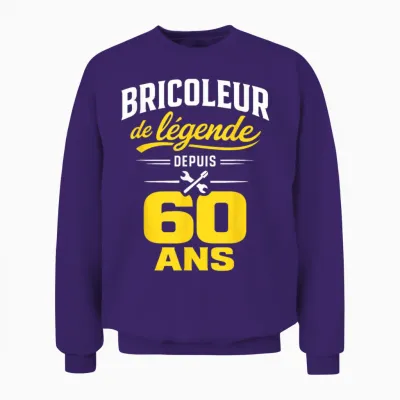 Bricoleur De Légende 60 Ans Homme Humour Cadeau Anniversaire Unisex Sweatshirt - Purple