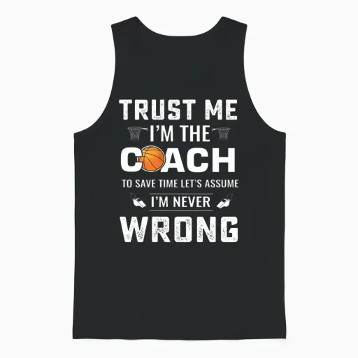 Basketball Coach Always Right Unisex Tank Top in Black