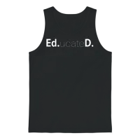 Edd Edd Educated Doctoral Graduate Student T Unisex Tank Top - Black – 1