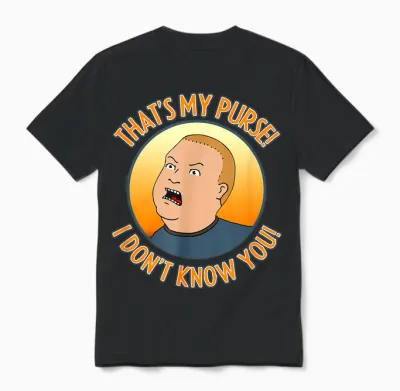 King of the Hill Bobby That's My Purse Yell Cartoon Unisex T-Shirt - Black