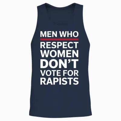 Men Who Respect Women Don't Vote for Rapists Unisex Tank Top - Navy