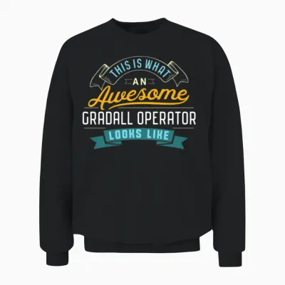 Gradall Operator Awesome Job Occupation Unisex Sweatshirt - Black