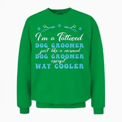 Dog Groomer Dog Grooming Unisex Sweatshirt - Irish Green