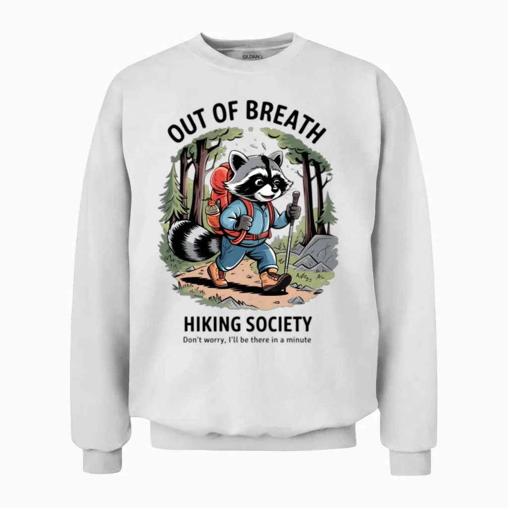 The Raccoon Is Hiking & Outdoors Unisex Sweatshirt in White