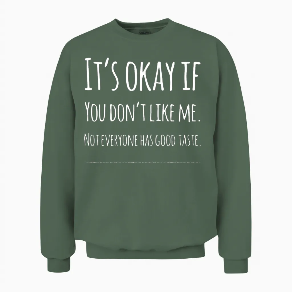 Funny Unisex Sweatshirt in Military Green