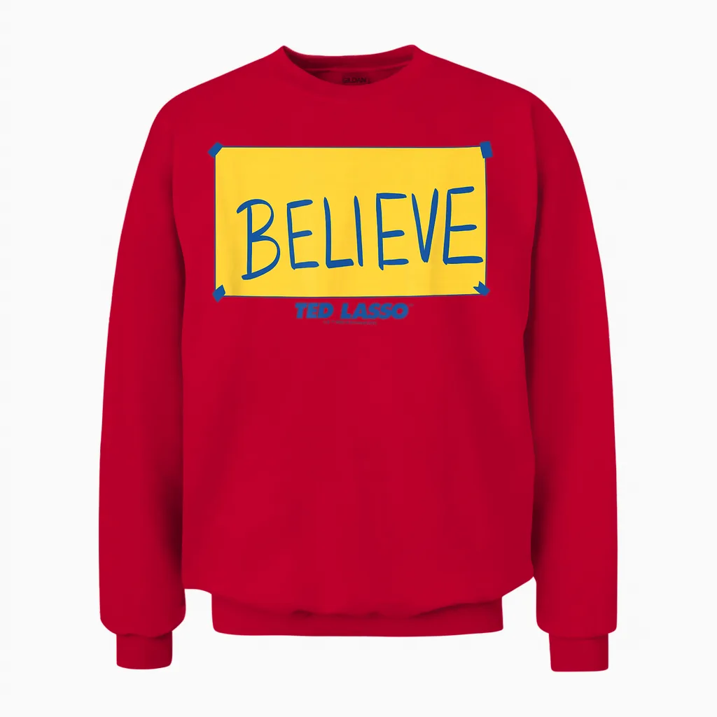 Ted Lasso Believe Yellow Inspirational Gift Unisex Sweatshirt in Red