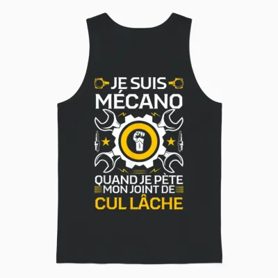 I Am Mechanic When I Fart My Ass Joint Loose Humor T-Shirt, Black, S Unisex Tank Top - Black