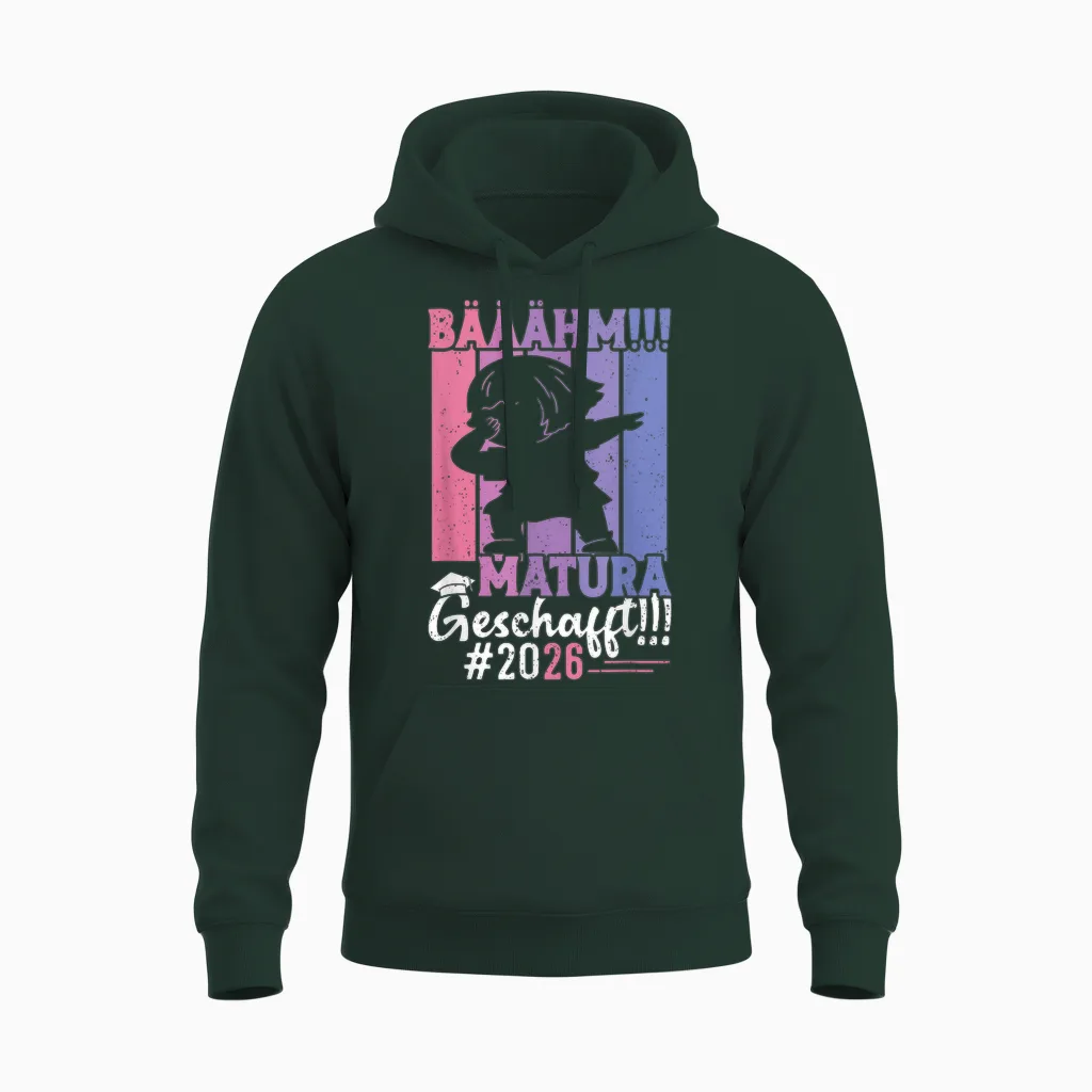 Maturantin Bääähm Matura Geschafft 2026 Lustig Maturantinnen Unisex Hoodie in Forest