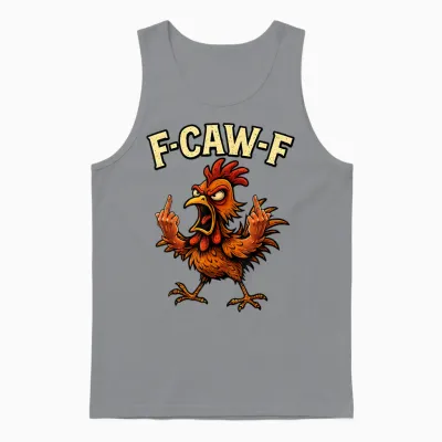 F-Caw-F Coq Meme Fcawf Humour Chicken Humour Joke F'caw-F Unisex Tank Top - Sport Grey
