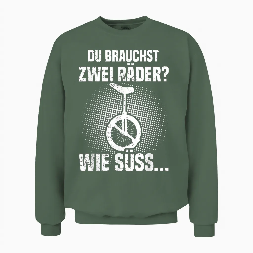 Du Brauchst Zwei Räder? Einrad Fahren Einradfahrer Unicycle Unisex Sweatshirt in Military Green