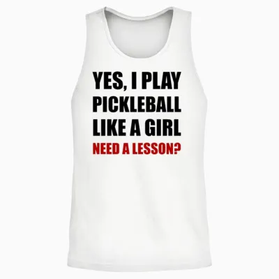 Play Pickleball Like a Girl Unisex Tank Top - White