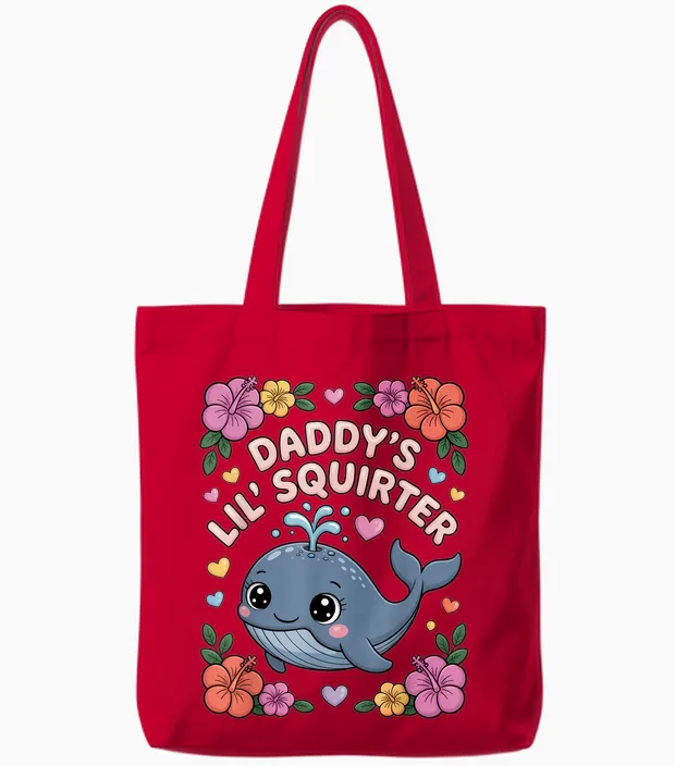 Daddys Little Squirter Funny Unappropriate Adult Humor Women Tote Bags in Red